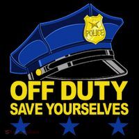 Offduty Save Yourselves Funny Police Officer Cop Coffee Mug thumb 5