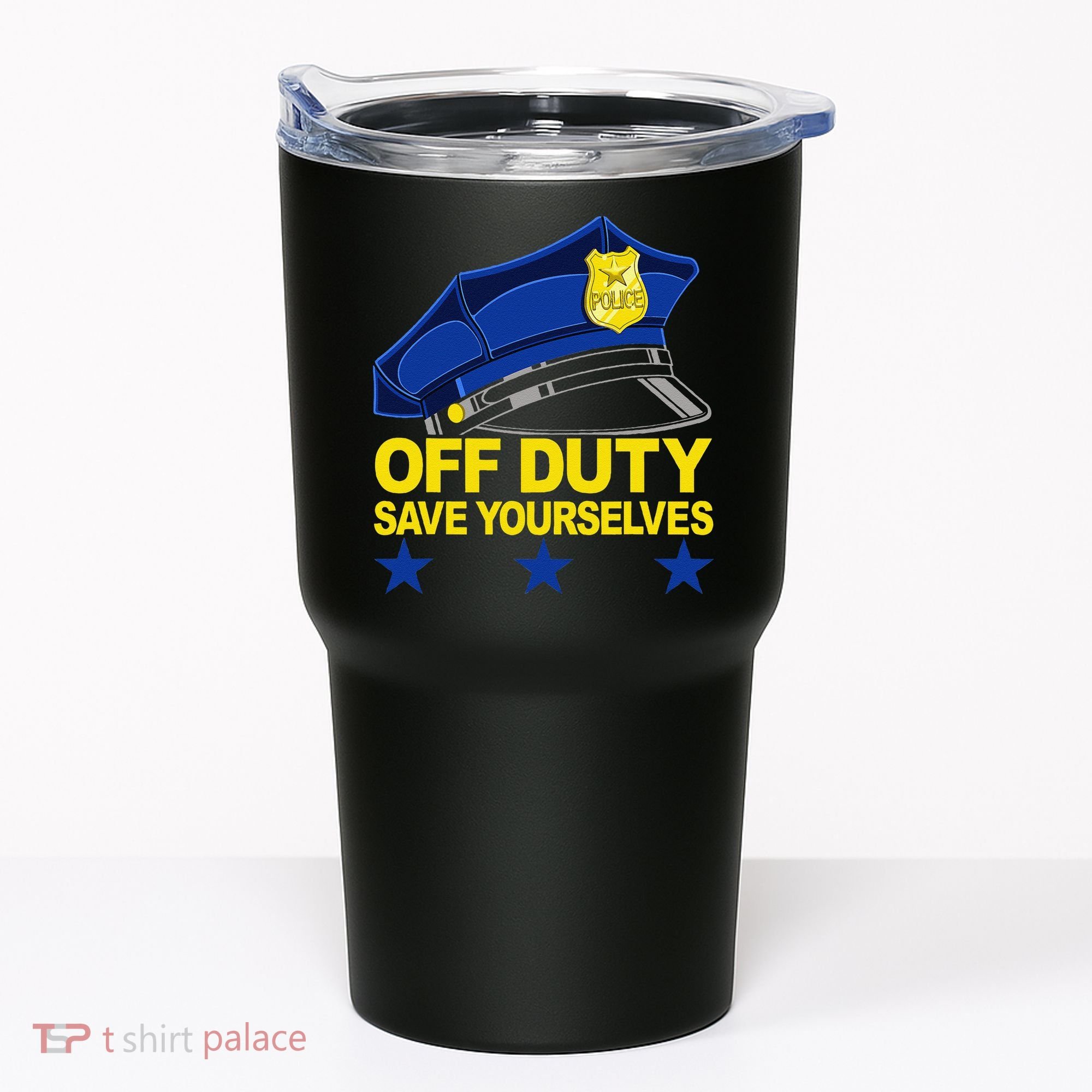 Offduty Save Yourselves Funny Police Officer Cop Tumbler