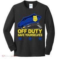 Offduty Save Yourselves Funny Police Officer Cop Kids Long Sleeve Shirt thumb 0