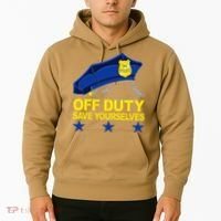 Offduty Save Yourselves Funny Police Officer Cop Hoodie thumb 2