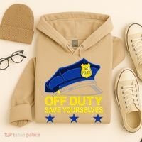 Offduty Save Yourselves Funny Police Officer Cop Hoodie thumb 4