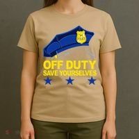 Offduty Save Yourselves Funny Police Officer Cop T-Shirt thumb 4