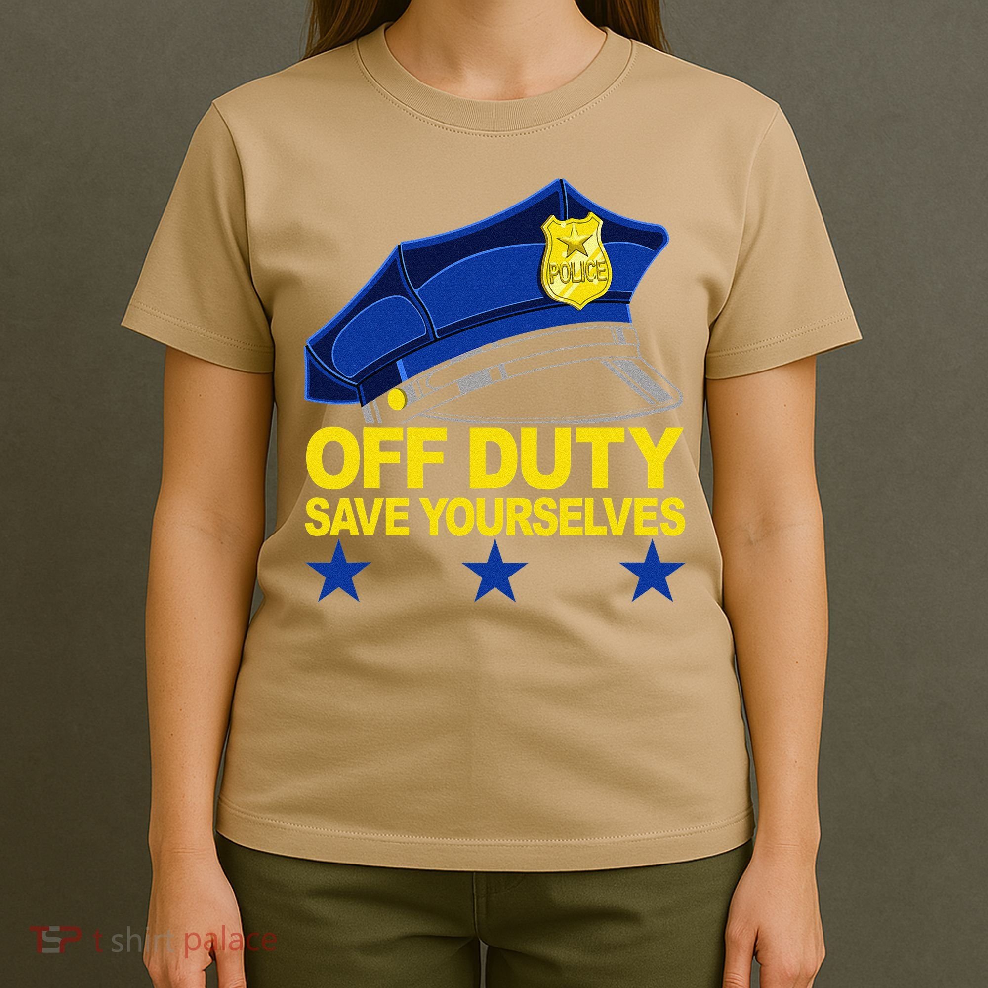 Offduty Save Yourselves Funny Police Officer Cop T-Shirt