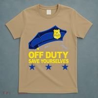 Offduty Save Yourselves Funny Police Officer Cop T-Shirt thumb 5