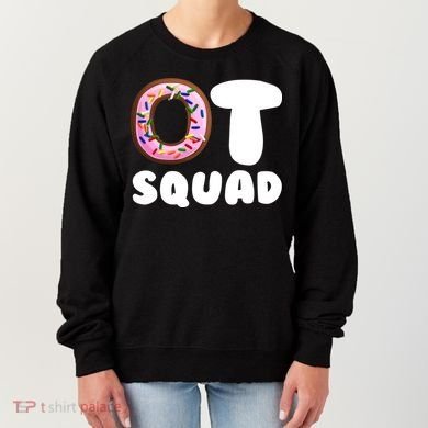 OT Squad Occupational Therapy Women's Sweatshirt