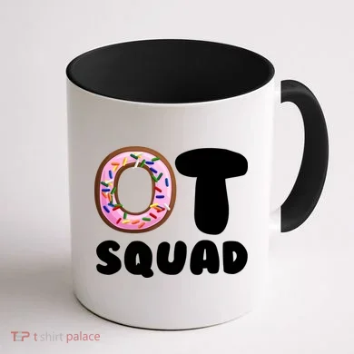 OT Squad Occupational Therapy Coffee Mug back
