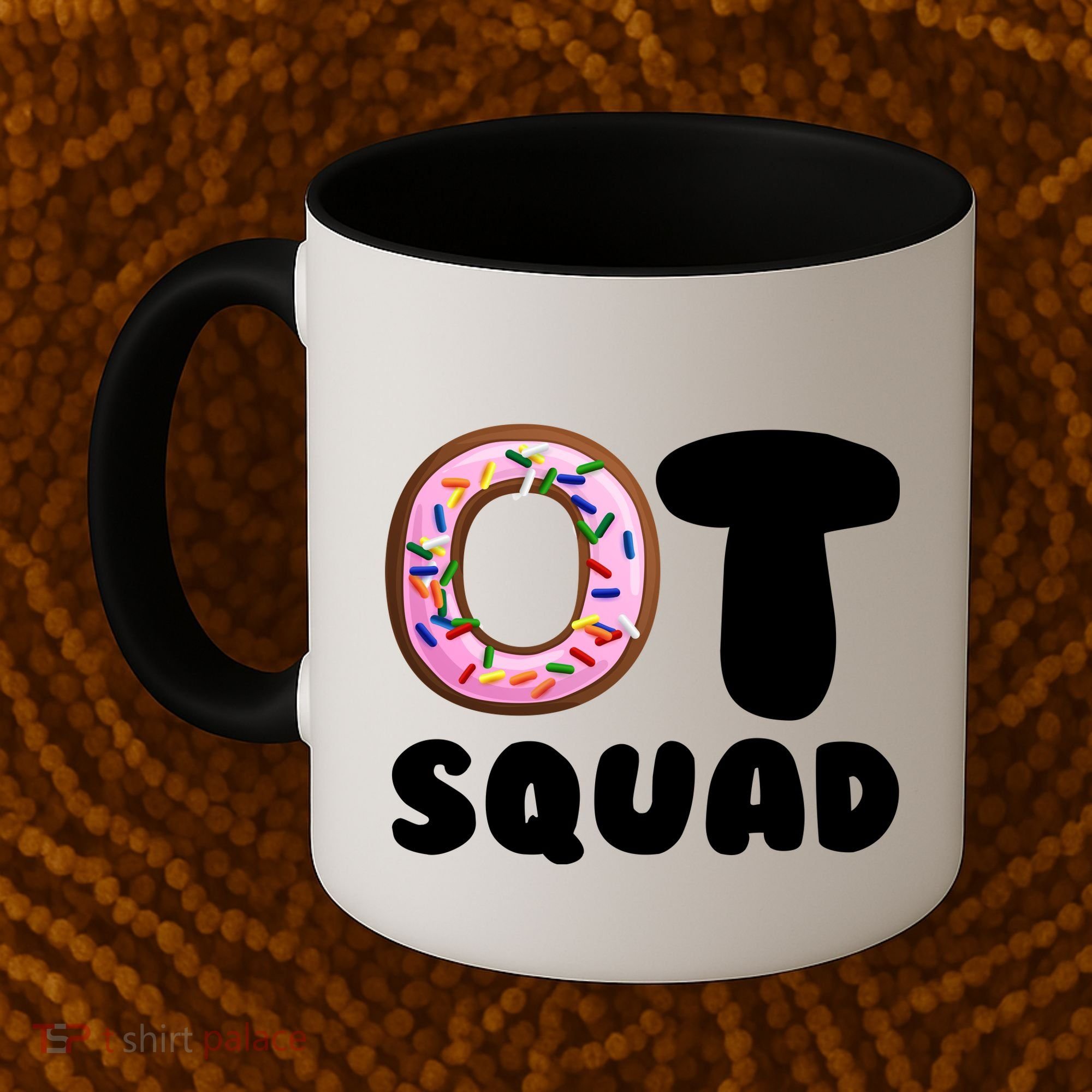 OT Squad Occupational Therapy Coffee Mug