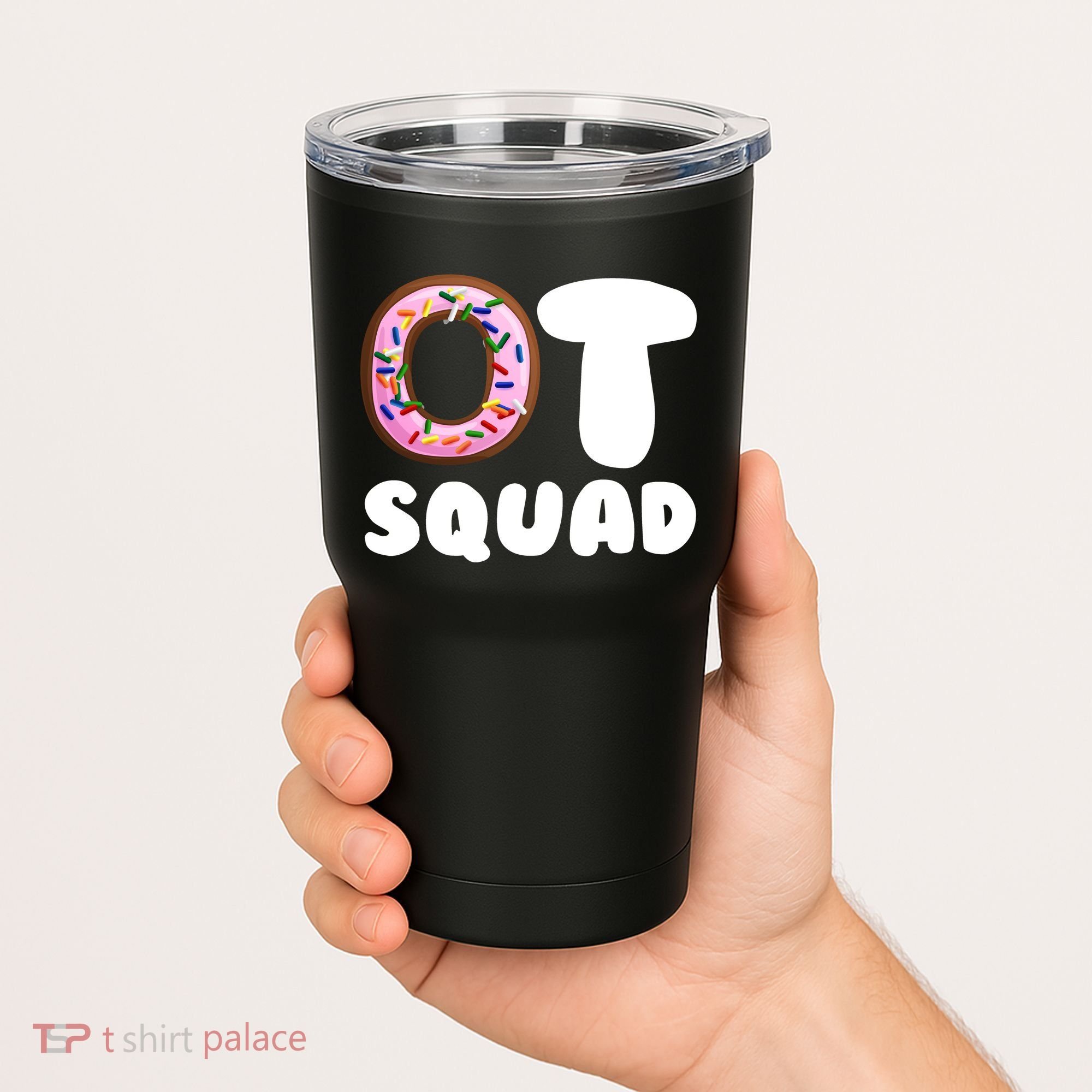 OT Squad Occupational Therapy Tumbler