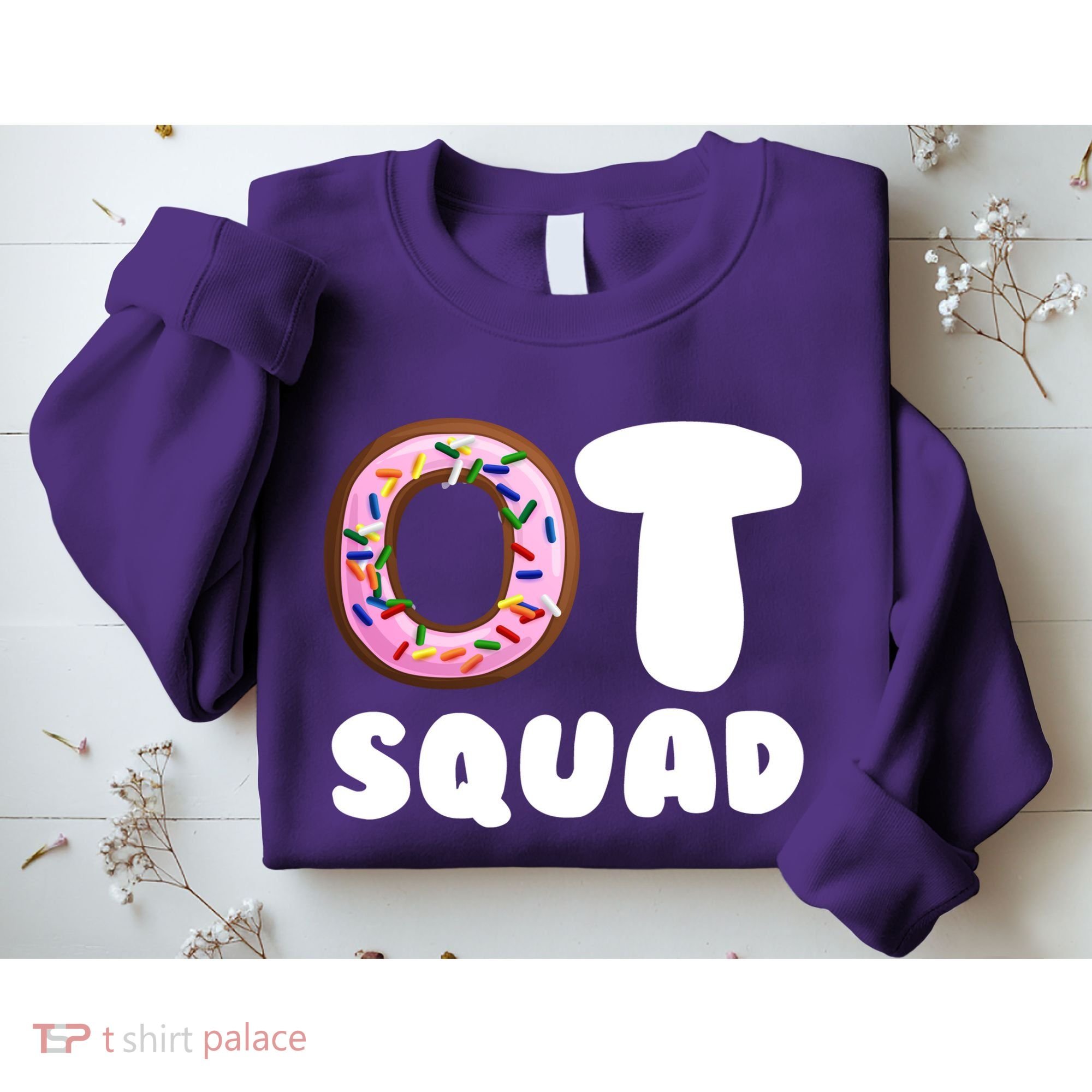 OT Squad Occupational Therapy Sweatshirt