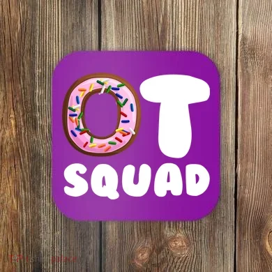 OT Squad Occupational Therapy Coaster