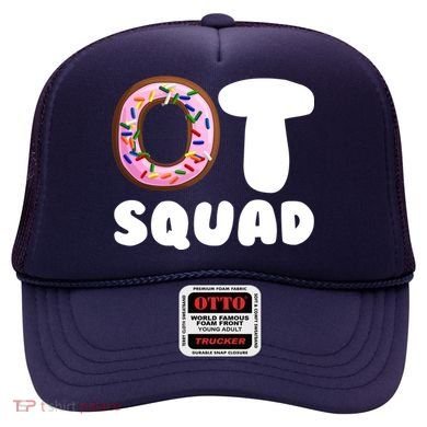 OT Squad Occupational Therapy Hat