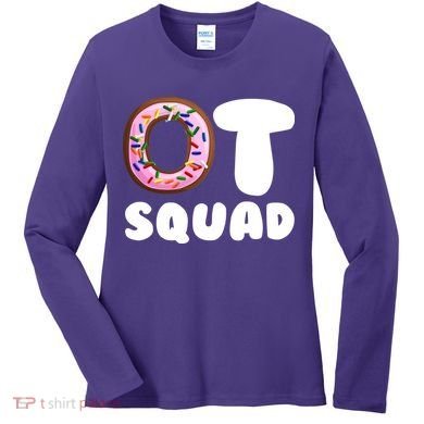 OT Squad Occupational Therapy Women's Long Sleeve Shirt