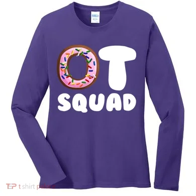 OT Squad Occupational Therapy Women's Long Sleeve Shirt