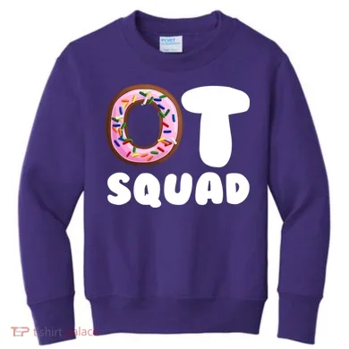 OT Squad Occupational Therapy Kids Sweatshirt