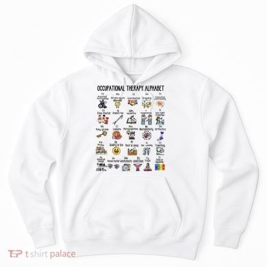 Occupational Therapy Alphabet OT Therapist Teacher Assistant Hoodie