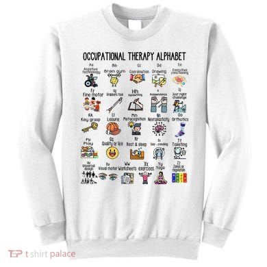 Occupational Therapy Alphabet OT Therapist Teacher Assistant Sweatshirt