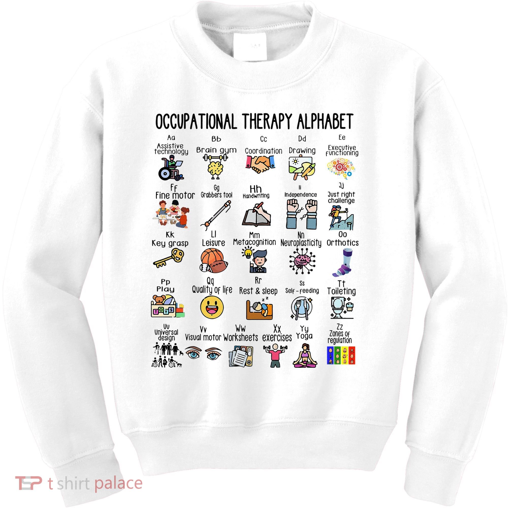 Occupational Therapy Alphabet OT Therapist Teacher Assistant Kids Sweatshirt