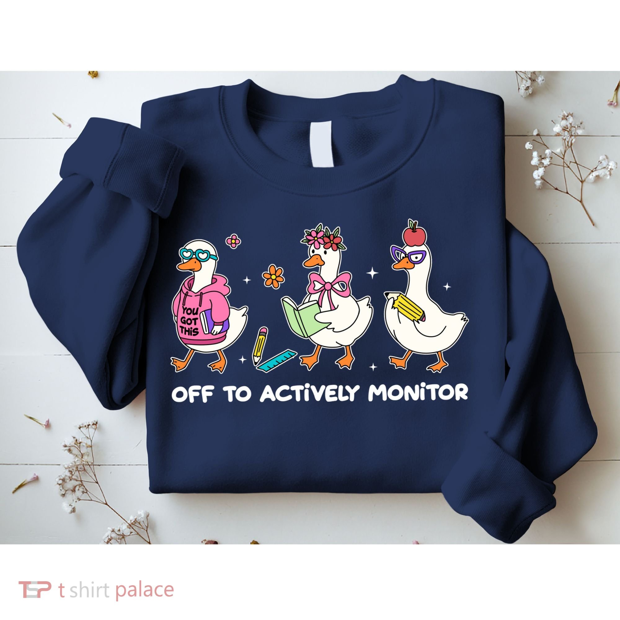 Off To Actively Monitor Silly Goose School Sweatshirt
