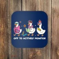 Off To Actively Monitor Silly Goose School Coaster thumb 0