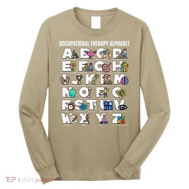 Occupational Therapy Alphabet Educational Ot Therapist Abcs Long Sleeve Shirt