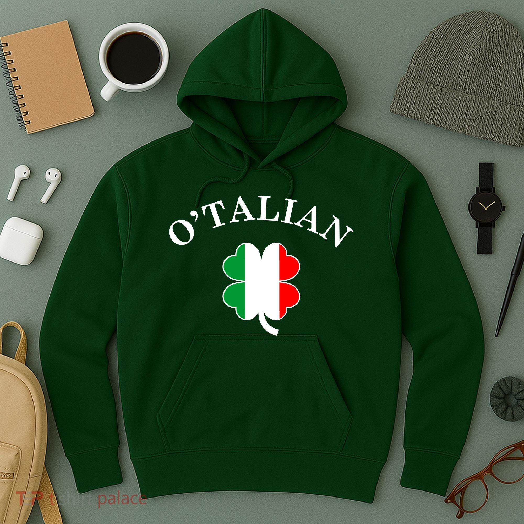 O'Talian Italian Irish Shamrock St. Patrick's Day Hoodie