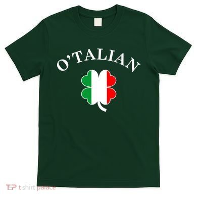 O'Talian Italian Irish Shamrock St. Patrick's Day T-Shirt