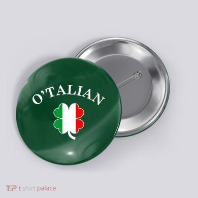 O'Talian Italian Irish Shamrock St. Patrick's Day Button
