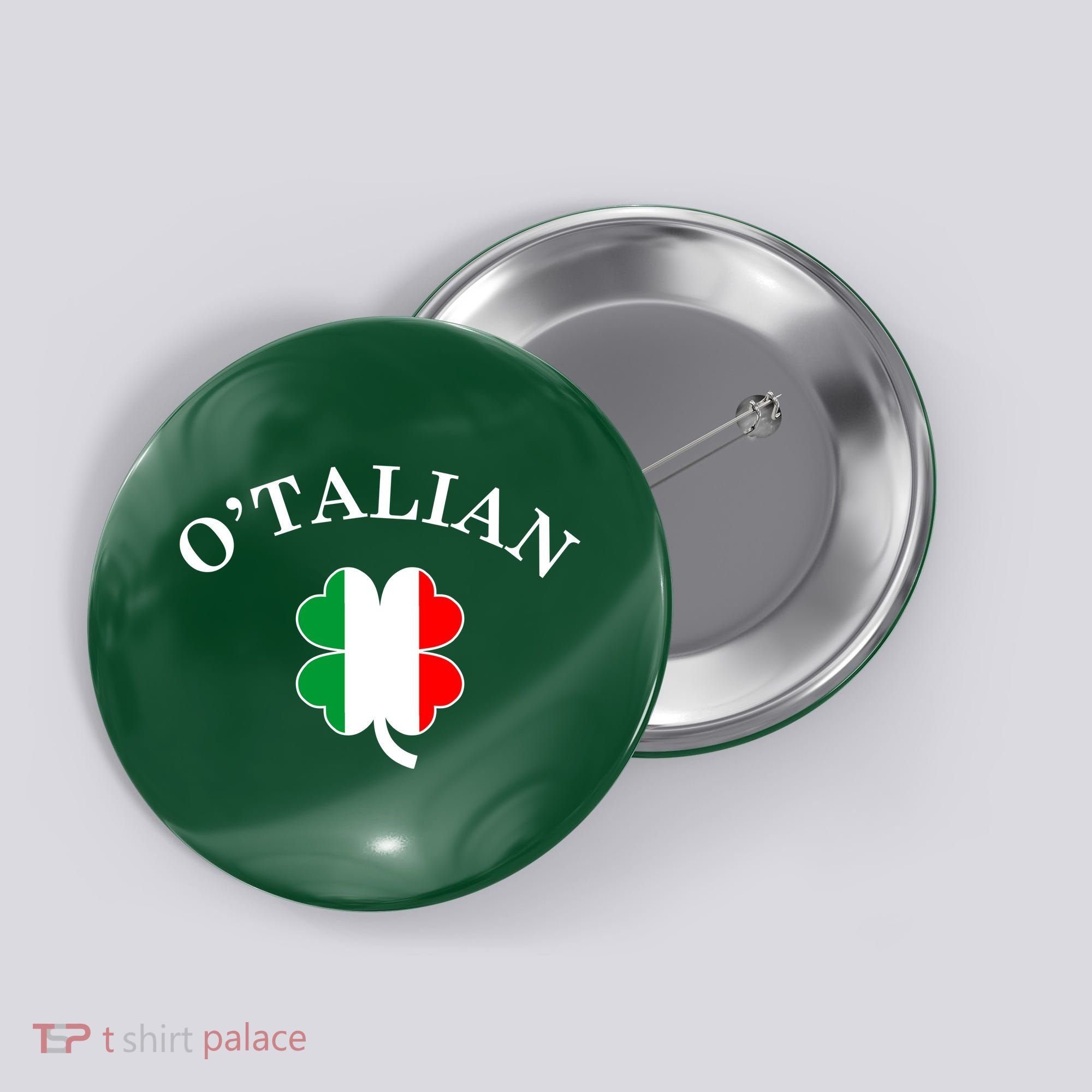 O'Talian Italian Irish Shamrock St. Patrick's Day Button