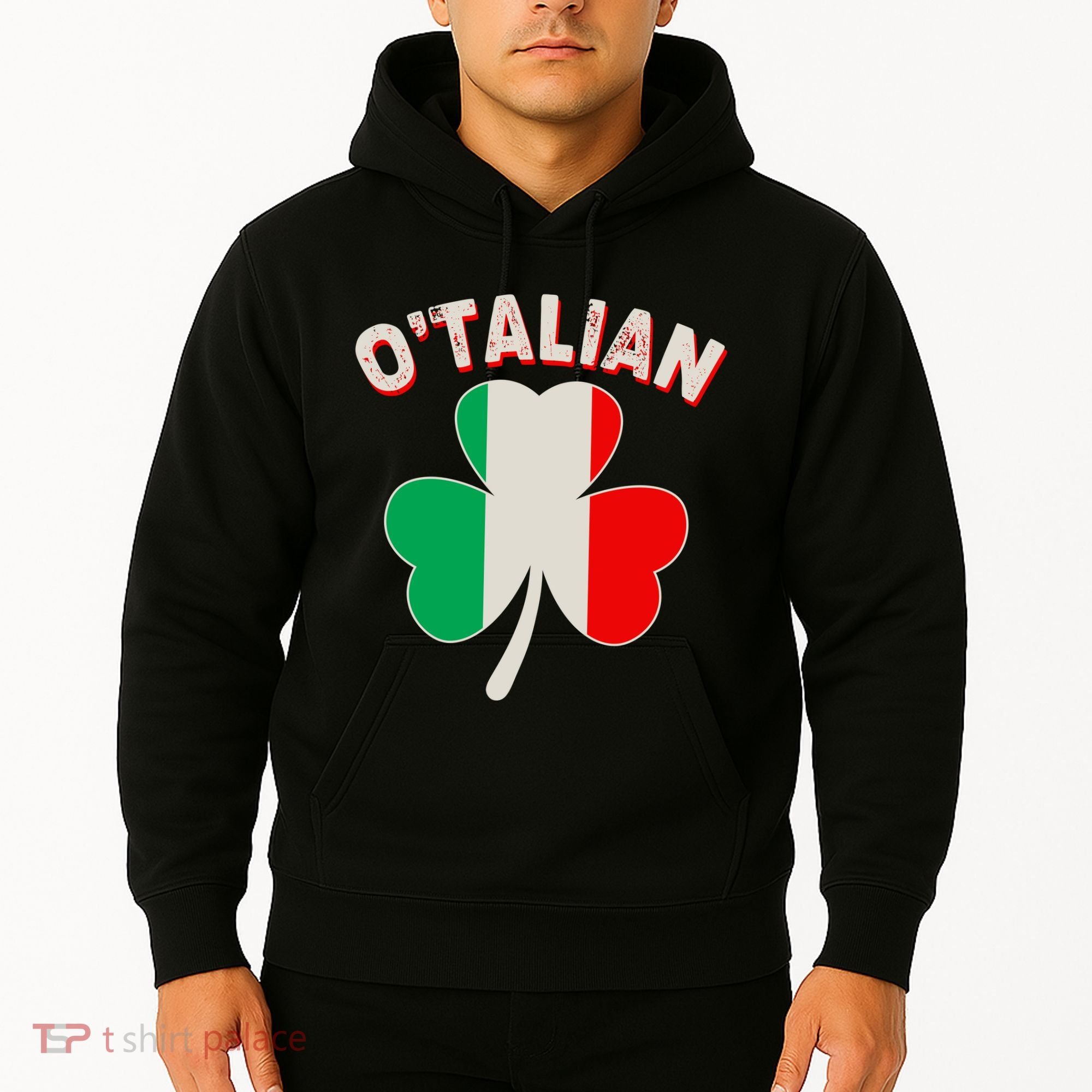 O'Talian St Patrick's Day Italian Shamrock Flag Hoodie