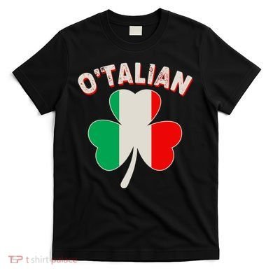 O'Talian St Patrick's Day Italian Shamrock Flag T-Shirt
