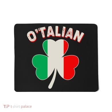 O'Talian St Patrick's Day Italian Shamrock Flag Mousepad