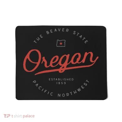 Oregon The Beaver State Pacific Northwest Pnw Mousepad
