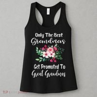 Only The Best Grandmas Get Promoted To Great Grandma Women's Tank Top thumb 3