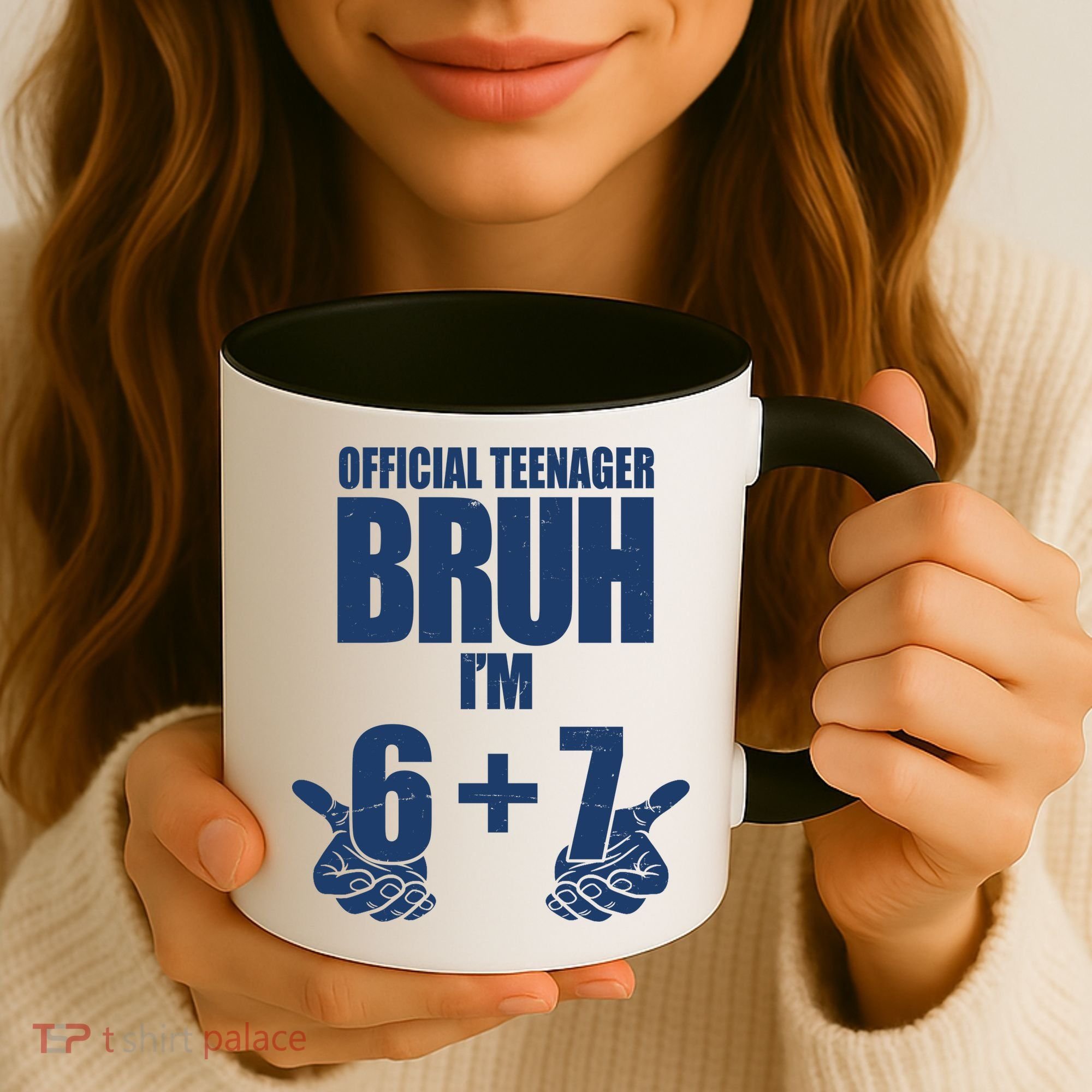 Official Teenager Bruh I'm 6 Plus 7 67 Meme Coffee Mug