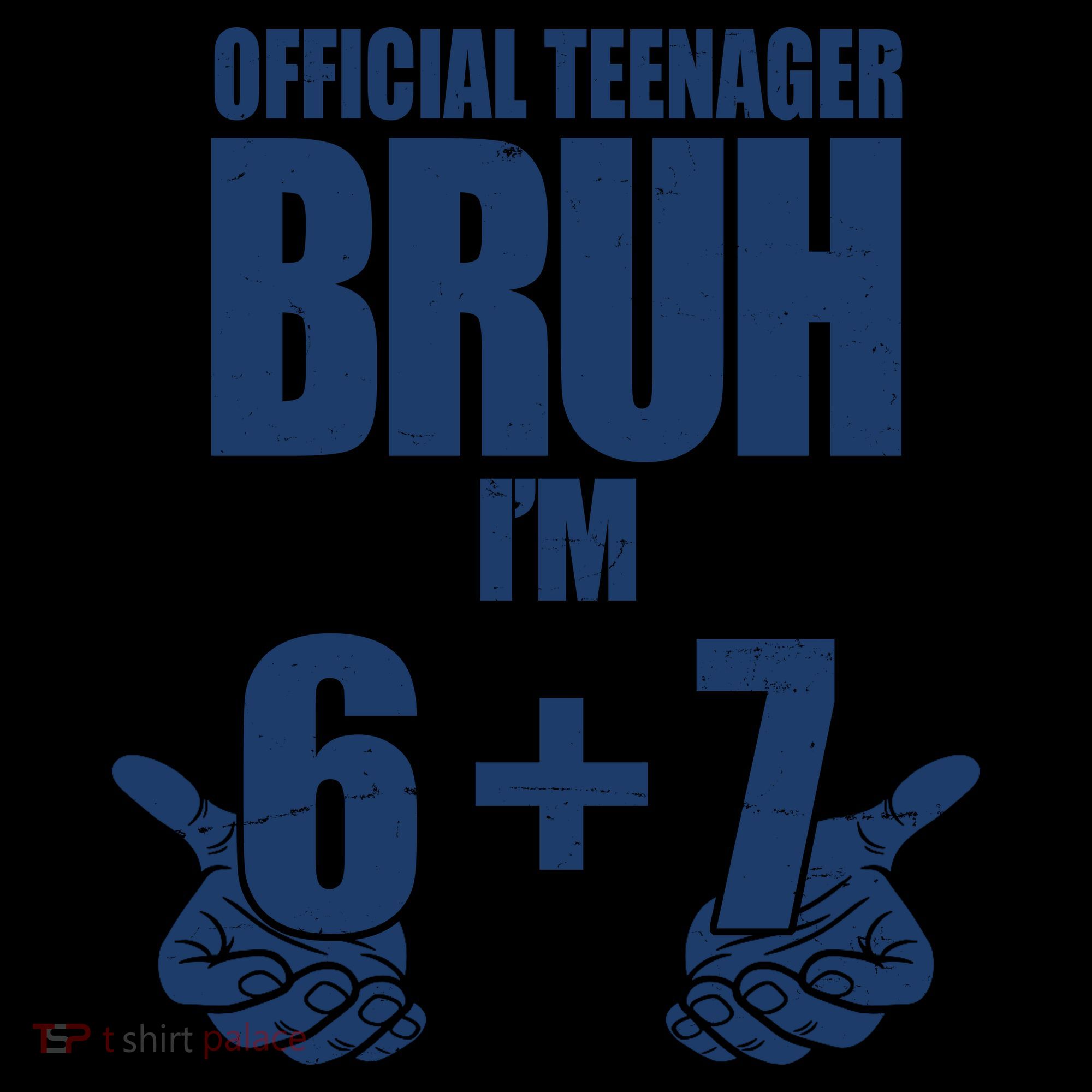 Official Teenager Bruh I'm 6 Plus 7 67 Meme Coffee Mug