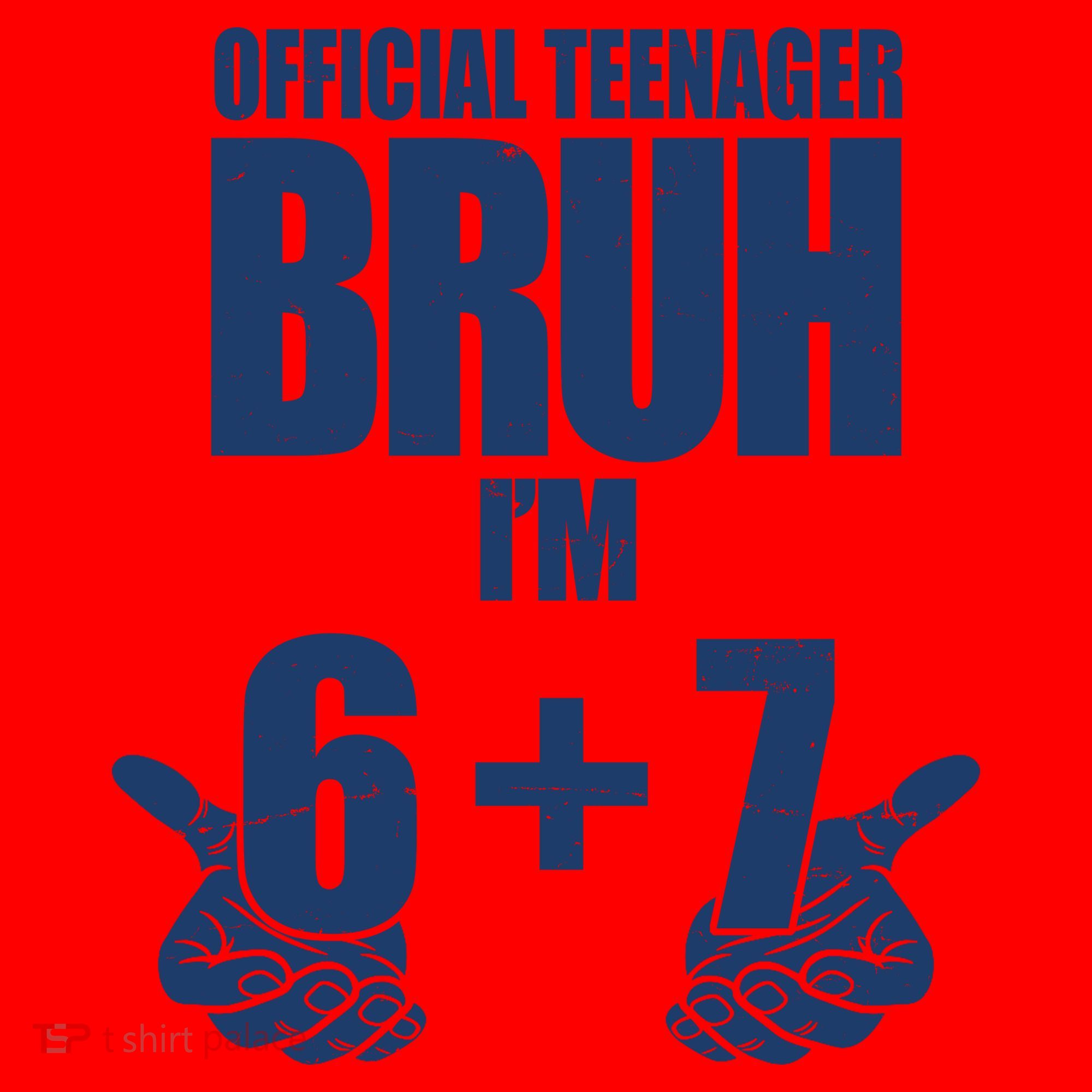 Official Teenager Bruh I'm 6 Plus 7 67 Meme Santa Hat