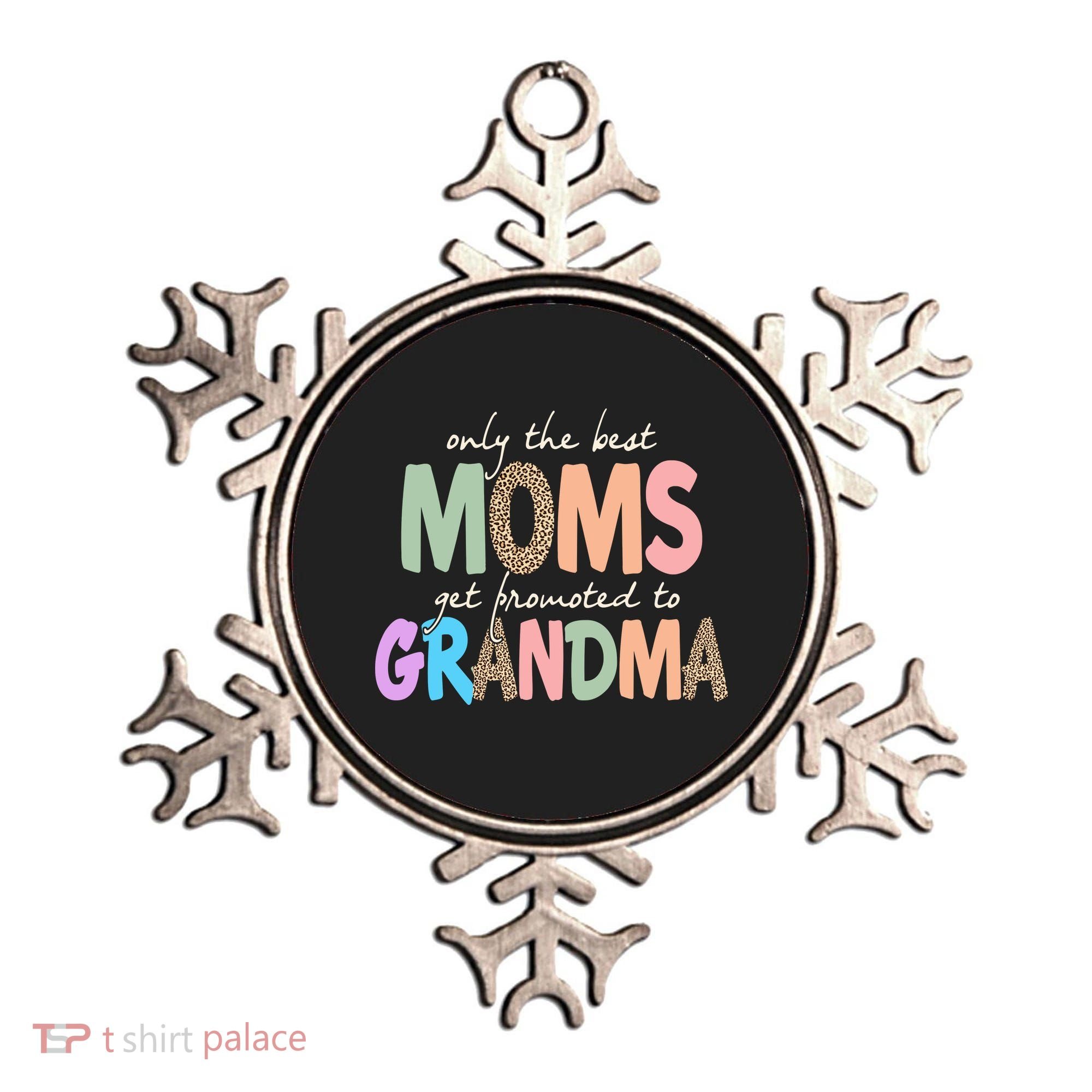 Only The Best Moms Get Promoted To Grandma Leopard Ornament