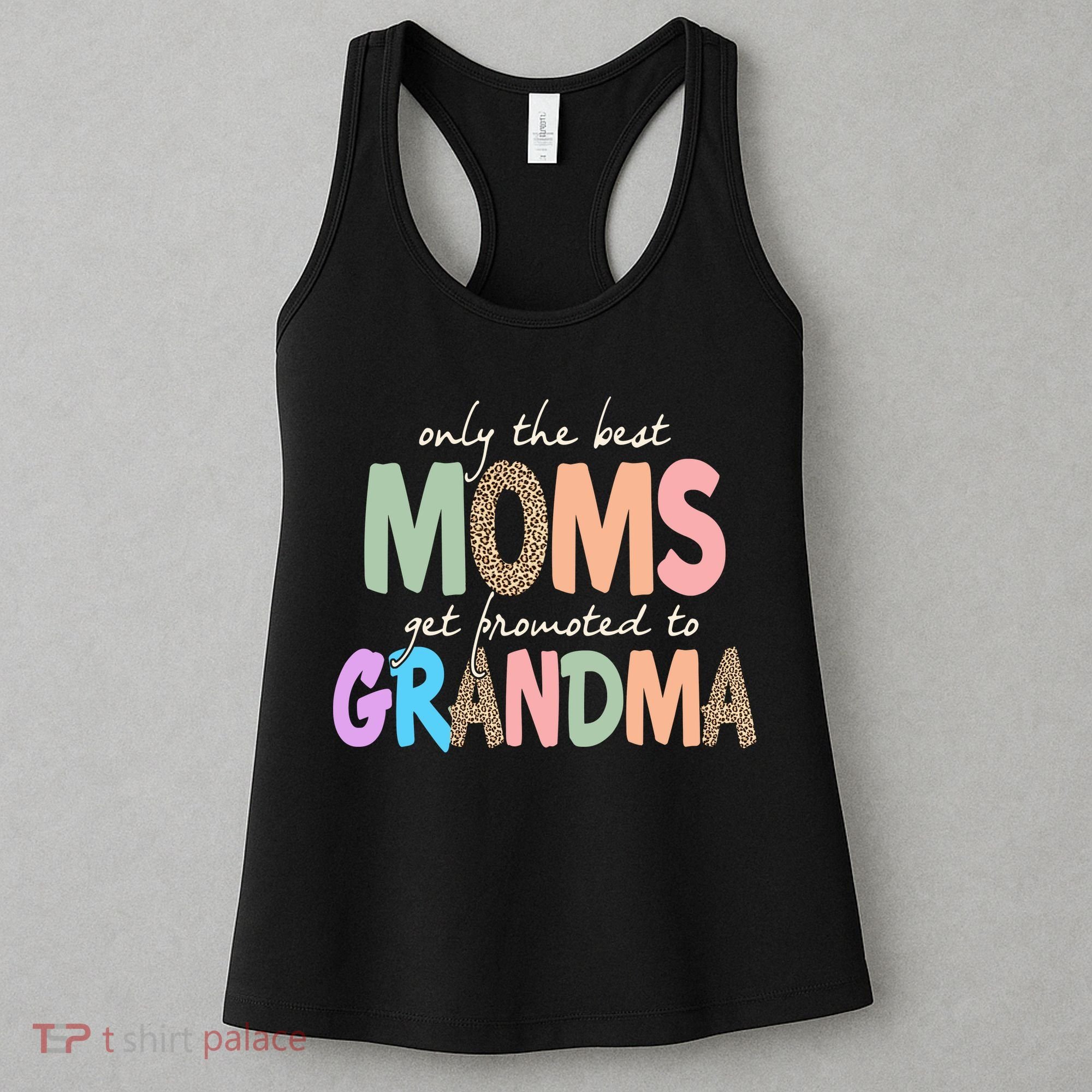 Only The Best Moms Get Promoted To Grandma Leopard Women's Tank Top