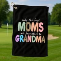 Only The Best Moms Get Promoted To Grandma Leopard Golf Towel thumb 1