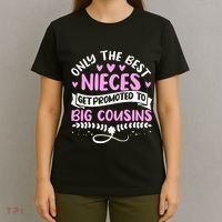 Only The Best Nieces Get Promoted To Big Cousins Family T-Shirt thumb 4