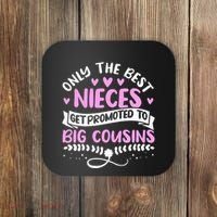 Only The Best Nieces Get Promoted To Big Cousins Family Coaster thumb 0