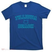 Oregon Tillicum Beach Funny Joke Dad Humor Husband Wife Gift T-Shirt thumb 0