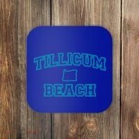 Oregon Tillicum Beach Funny Joke Dad Humor Husband Wife Gift Coaster thumb 0