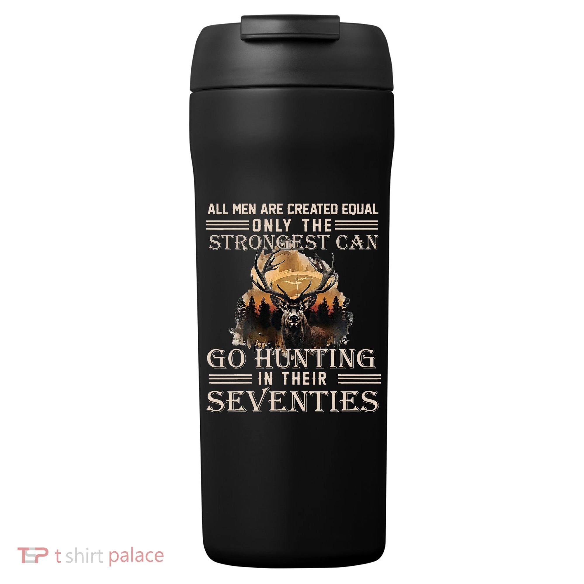 Only The Best Can Still Go Hunting In Their Seventies 24oz Duet Stainless Steel Tumbler