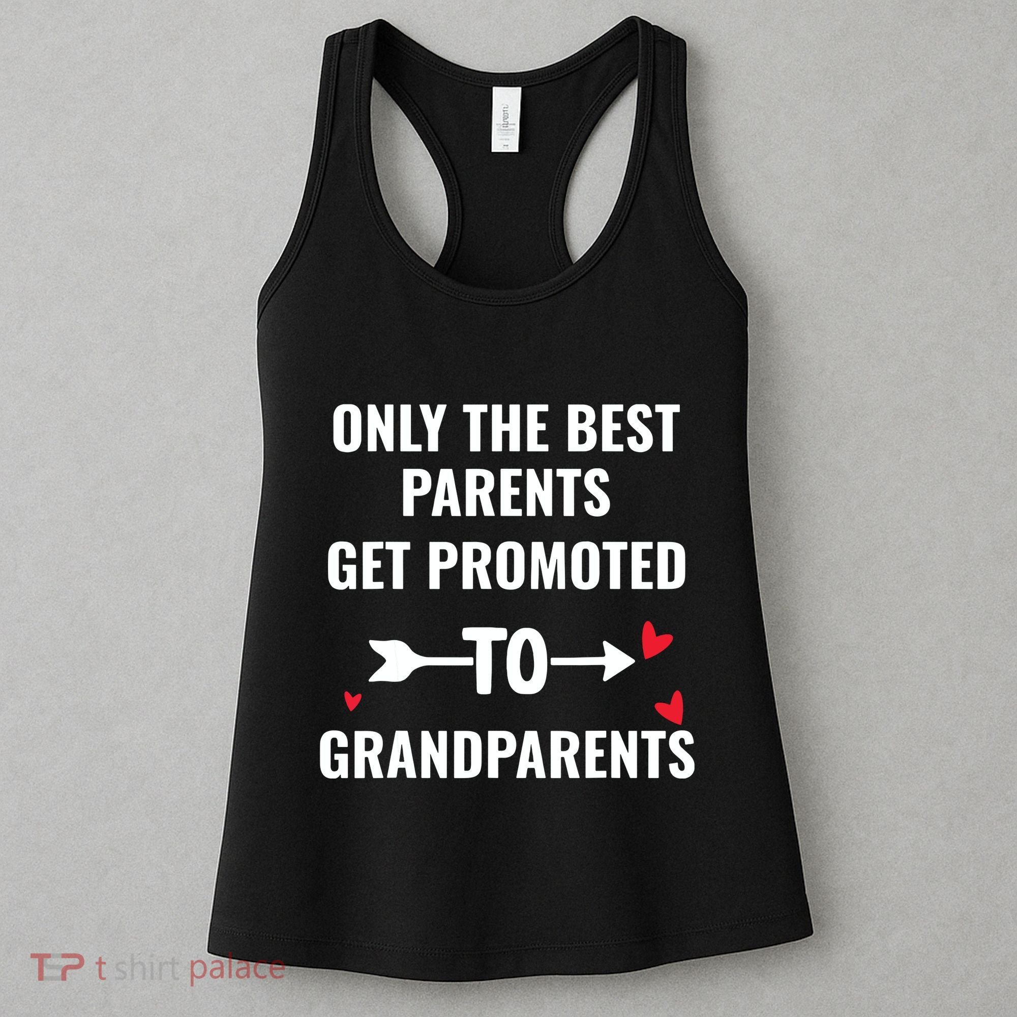 Only The Best Parents Get Promoted To Grandparents Women's Tank Top