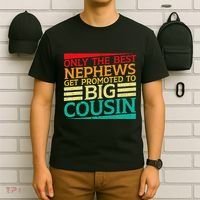Only The Best Nephews Get Promoted To Big Cousin Future T-Shirt thumb 6
