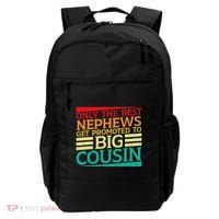 Only The Best Nephews Get Promoted To Big Cousin Future Backpack thumb 0
