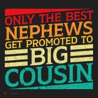 Only The Best Nephews Get Promoted To Big Cousin Future Hat thumb 2