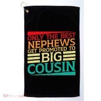 Only The Best Nephews Get Promoted To Big Cousin Future Golf Towel thumb 0