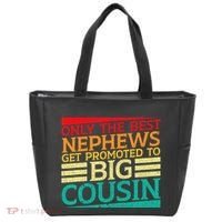 Only The Best Nephews Get Promoted To Big Cousin Future Tote Bag thumb 0